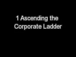 1 Ascending the Corporate Ladder