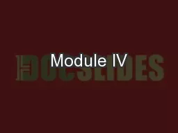 Module IV