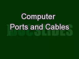 Computer Ports and Cables