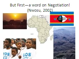 But First—a word on Negotiation! (Nwosu, 2002)