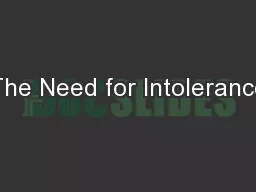 The Need for Intolerance