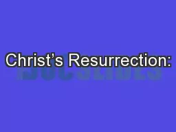 Christ’s Resurrection: