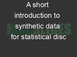 A short introduction to synthetic data for statistical disc
