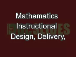 Mathematics Instructional Design, Delivery,