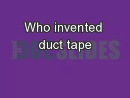 Who invented duct tape