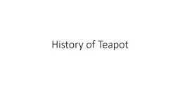 History of Teapots