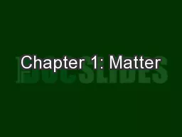 Chapter 1: Matter