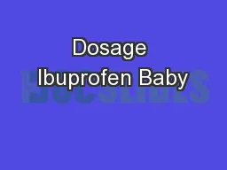 Dosage Ibuprofen Baby