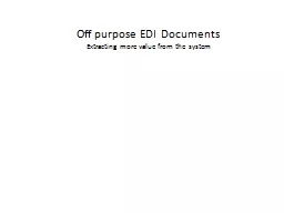 Off purpose EDI Documents