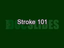 Stroke 101