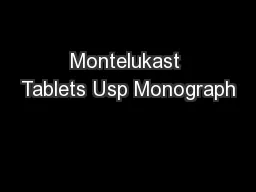 Montelukast Tablets Usp Monograph