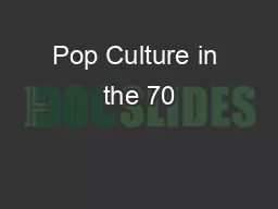 Pop Culture in the 70