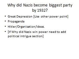 Why did Nazis become biggest party by 1932?