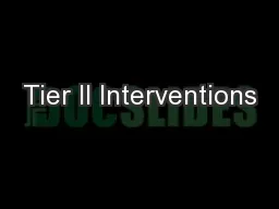 Tier II Interventions