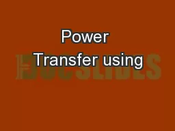 Power Transfer using