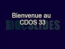 Bienvenue au CDOS 33