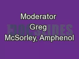 Moderator Greg McSorley, Amphenol