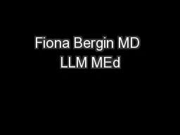 Fiona Bergin MD LLM MEd