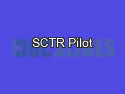 SCTR Pilot