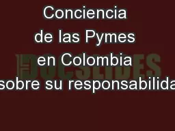 Conciencia de las Pymes en Colombia sobre su responsabilida