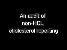 An audit of non-HDL cholesterol reporting