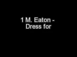 1 M. Eaton - Dress for