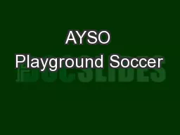 AYSO Playground Soccer