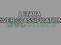 LETABA RIVER CLASSIFICATION-