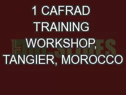 1 CAFRAD TRAINING WORKSHOP, TANGIER, MOROCCO
