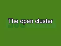 The open cluster