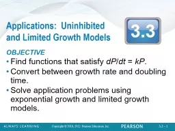 Applications:  Uninhibited and Limited Growth Models