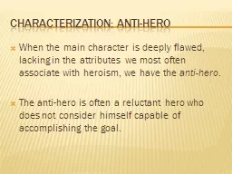 Characterization: Anti-Hero
