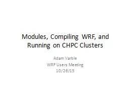 Modules, Compiling WRF, and Running on CHPC Clusters
