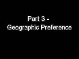 Part 3 - Geographic Preference