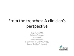 From the trenches: A clinician’s perspective