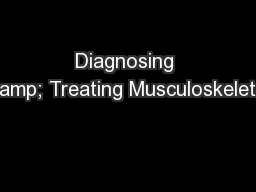 Diagnosing & Treating Musculoskeletal