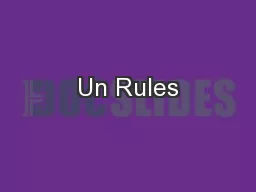 Un Rules