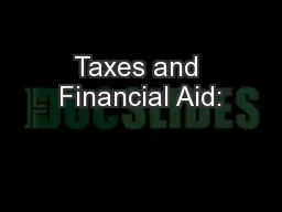 Taxes and Financial Aid: