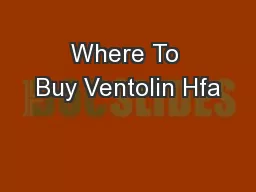 Where To Buy Ventolin Hfa
