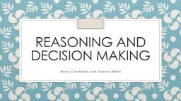 Reasoning and decision making