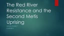 The Red River Resistance and the Second Metis Uprising