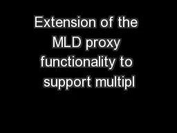 Extension of the MLD proxy functionality to support multipl
