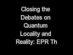 Closing the Debates on Quantum Locality and Reality: EPR Th