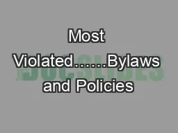Most Violated……Bylaws and Policies