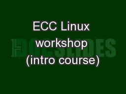 ECC Linux workshop (intro course)