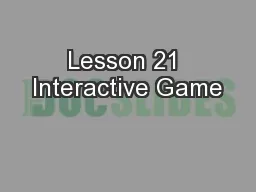 Lesson 21 Interactive Game