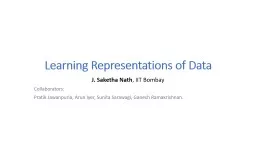 Learning Representations of Data