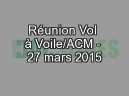 Réunion Vol à Voile/ACM - 27 mars 2015