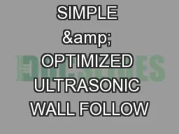 SIMPLE & OPTIMIZED ULTRASONIC WALL FOLLOW