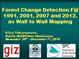 Forest Change Detection Fiji 1991, 2001, 2007 and 2012, as